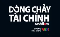 Chương trình "Dòng chảy tài chính" chuẩn bị lên sóng VTV1