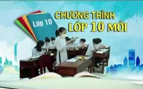 Chương trình lớp 10 cho phép chọn môn học, giáo viên và học sinh cần chuẩn bị gì?