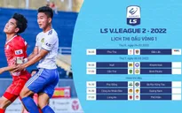 Trước vòng mở màn V.League 2-2022: Sôi động cuộc đua thăng hạng!
