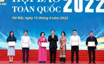 Bế mạc Hội Báo toàn quốc 2022: Cuộc hội tụ đặc sắc của những người làm báo