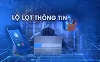 Nhận diện thủ đoạn đánh cắp thông tin cá nhân
