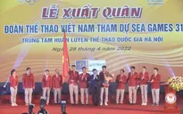 Lễ xuất quân Đoàn Thể thao Việt Nam tham dự SEA Games 31