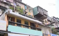 Chậm di dời các nhà tập thể cũ nguy hiểm ở Hà Nội