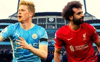 Man City và Liverpool chờ đợi trận đấu vòng 32 Ngoại hạng Anh