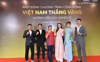 Khởi động chương trình "Việt Nam chiến thắng", tiếp sức cho VĐV Việt Nam tại SEA Games 31