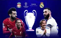 Liverpool vs Real Madrid: Chỉ số chuyên môn trước trận chung kết UEFA Champions League