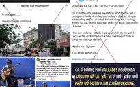 Thông tin 'ca sĩ người Nga bị bắt tại Đà Lạt vì phản đối cuộc chiến tại Ukraine' là sai sự thật