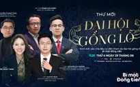 Bí mật đồng tiền số 27: Đại hội "gồng lỗ"