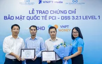 VNPT Money nhận chứng chỉ bảo mật PCI - DSS