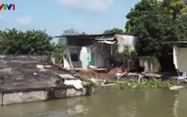 Sạt lở nghiêm trọng ở đồng bằng sông Cửu Long