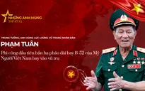 Trung tướng, Anh hùng LLVTND Phạm Tuân: "Chúng tôi từng bay trong chiến đấu nên thấy giá trị của hoà bình, độc lập cao quý lắm"