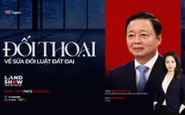 Đối thoại về sửa đổi Luật Đất đai cùng Bộ trưởng Trần Hồng Hà