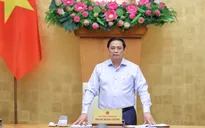 Thủ tướng yêu cầu "4 ổn định, 3 tăng cường, 2 đẩy mạnh, 1 tiết giảm, 1 kiên quyết không"