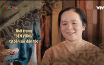 Việt Nam đa sắc: Khi thời trang lấy cảm hứng từ thiên nhiên