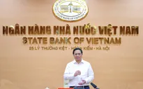 Thủ tướng kêu gọi các ngân hàng thương mại chia sẻ khó khăn, đóng góp tích cực hơn cho nền kinh tế, người dân và doanh nghiệp