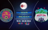 CLB Sài Gòn vs HAGL: 19h15 hôm nay (5/8) trực tiếp trên VTV5 và VTV5 Tây Nguyên