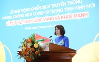 Bộ Y tế phát động chiến dịch truyền thông phòng, chống dịch COVID-19 trong tình hình mới