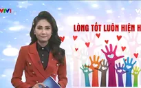 Lòng tốt luôn hiện hữu từ những điều giản dị