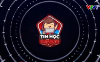 Những điểm nhấn của "Tin học lớp 3" trên VTV7