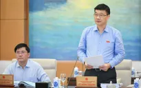 Sửa Luật Đất đai: Cần có tiêu chí, điều kiện để tránh lạm dụng, thu hồi đất tràn lan