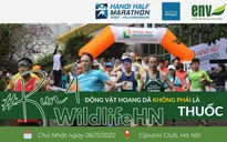 Tổ chức Giải chạy vì động vật hoang dã với chủ đề “Động vật hoang dã không phải là thuốc”