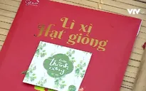 Lì xì hạt giống, gieo hạt may mắn đầu năm