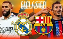 Real Madrid vs Barcelona: Siêu kinh điển ở Siêu cúp Tây Ban Nha | 2h00 ngày 16/1