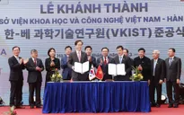 Khánh thành Viện Khoa học và Công nghệ Việt Nam - Hàn Quốc