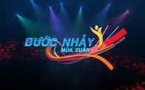 ĐÓN XEM: Chương trình đặc biệt "Bước nhảy mùa xuân" Tết Quý Mão 2023 trên sóng VTV
