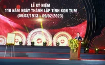 Kon Tum kỷ niệm 110 năm xây dựng và phát triển