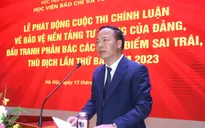 Phát động Cuộc thi chính luận về bảo vệ nền tảng tư tưởng của Đảng