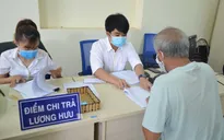 Lịch chi trả lương hưu, trợ cấp tháng 9