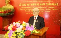 Phát biểu của Tổng Bí thư Nguyễn Phú Trọng tại Lễ nhận Huy hiệu 55 năm tuổi Đảng
