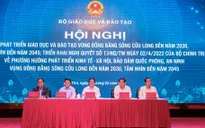 Cần cơ chế, chính sách đặc thù về giáo dục cho ĐBSCL