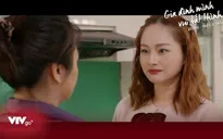 Gia đình mình vui bất thình lình - Tập 2: Hà rủ Phương hợp sức bắt nạt em dâu