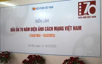 Triển lãm “Dấu ấn 70 năm điện ảnh cách mạng Việt Nam”: Nhìn lại hành trình của Điện ảnh Việt