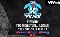 Đón xem các trận giao tranh hấp dẫn của VBA 3x3 Prime trên VTVcab