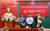 Bộ Chính trị chuẩn y 2 Phó Chủ nhiệm Ủy ban Kiểm tra Trung ương
