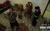 Cuộc chiến không giới tuyến - Tập 24: Tưởng cáo già, A Hề vẫn ngây thơ tin con rể không dám bán đứng mình