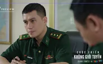 Cuộc chiến không giới tuyến - Tập 35: Trung lên kế hoạch bắt Đoàn