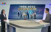 Nan giải tình trạng trốn đóng bảo hiểm xã hội