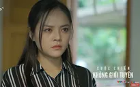 Cuộc chiến không giới tuyến - Tập 18: Phương phát hiện ra kẻ đã giết bố mình?