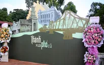Triển lãm " Thành xưa Phố cũ" - những thay đổi của kiến trúc Hà Nội theo thời gian