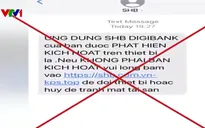 Cảnh giác mắc bẫy tin nhắn giả mạo ngân hàng