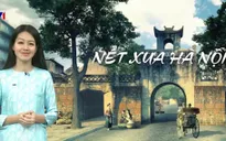 Giữ dòng chảy xưa Hà Nội trong đời sống hôm nay