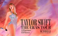 Phim của Taylor Swift đứng đầu doanh thu các phòng vé tại Việt Nam ngay sau 1 ngày công chiếu