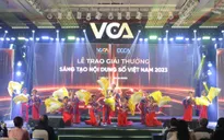 Giải thưởng VCA 2023: Vinh danh 15 cá nhân, đơn vị sáng tạo nội dung số xuất sắc