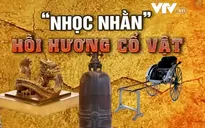 Nhọc nhằn hồi hương cổ vật Việt Nam