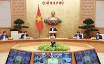 Thủ tướng chủ trì Hội nghị trực tuyến Chính phủ với địa phương về tình hình kinh tế - xã hội