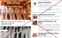 “Nở rộ” thị trường mua bán vũ khí trên “chợ mạng”
